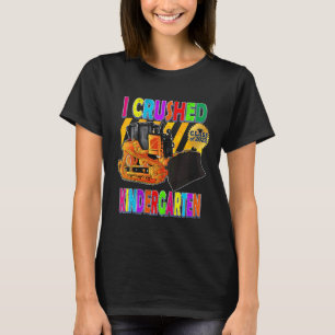 Kids Bulldozer I Crushed Kindergarten Kids Gradua T-Shirt