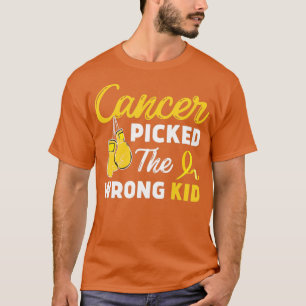 Kids Cancer picked the wrong kid childhood Cancer  T-Shirt