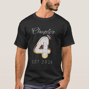 Kids Chapter 4 Est 2018 4th Birthday Tee  For Girl