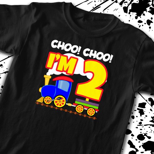 Kids Choo Choo Train 2nd Birthday Choo Choo Im 2 T_Shirt