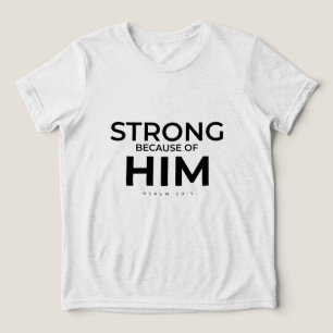 Kids Christian Shirt Psalm 28:7 Strong in Him