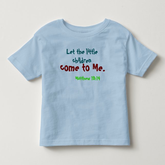 Kids Christian Toddler T-shirt (Front)