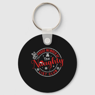 Kids Christmas Proud Member Of The Naughty List To Keychain