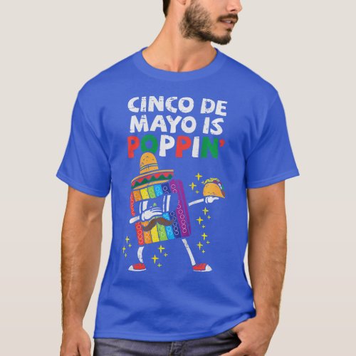 Kids Cinco De Mayo Is Poppin Fidget Toddler Boys M T_Shirt