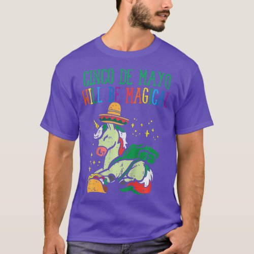 Kids Cinco De Mayo Will Be Magical Unicorn Girls T T_Shirt