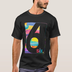 Kids Colorful Number 6  Six   6th Birthday Boys Gi T-Shirt
