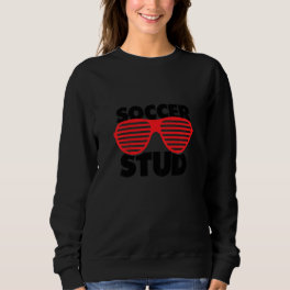 Kids Cool Soccer Stud Awesome Boy Girl Player Sung Sweatshirt