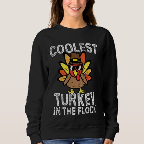 Kids Coolest Turkey In The Flock Toddler Thanksgiv Sweatshirt