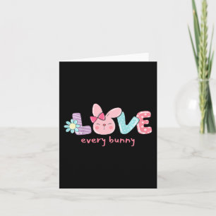 Kids Cute Easter For Young Girls Love Every Bunny  Card