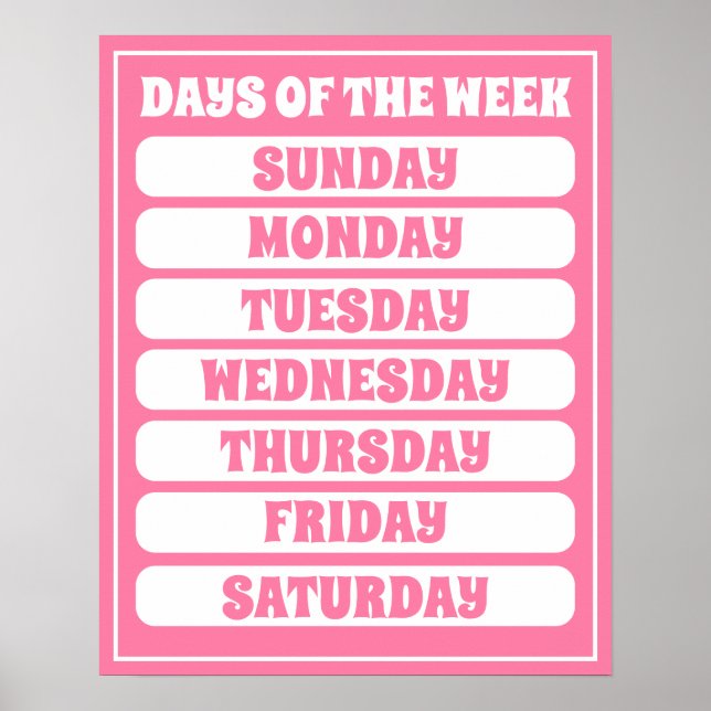 Kids Cute Pink Days Of The Week Learning Girl Room Poster (Front)