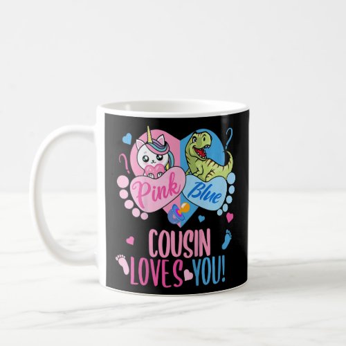 Kids Cute Pink or Blue COUSIN Loves You Dinosaur o Coffee Mug