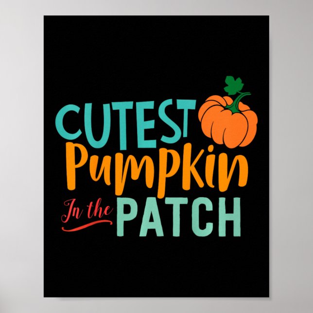 Kids Cutest Pumpkin In The Patch Fun Fall Autumn S Poster (Front)