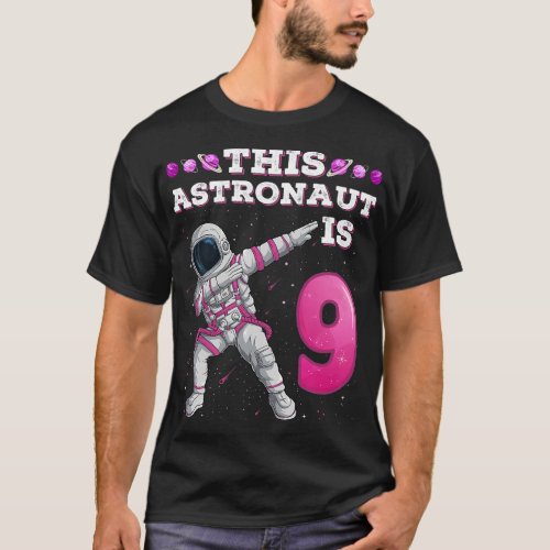 Kids Dabbing Astronaut 9 Year Old Birthday Girl Sp T_Shirt