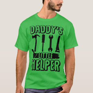 Kids Daddys Little Helper Carpenter Fixing Dad Chi T-Shirt