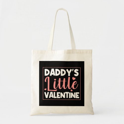 Kids Daddys Little Valentine Cute Valentines Day  Tote Bag