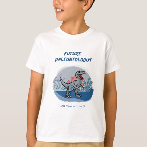 Kids Dinosaur Raptor Future Paleontologist T_Shi T_Shirt