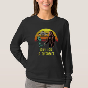 Kids Do Not Talk To Space Alien Strangers Funny Sa T-Shirt