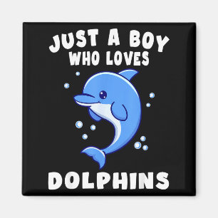 Kids Dolphin Just A Boy Who Loves Dolphins Gift Magnet