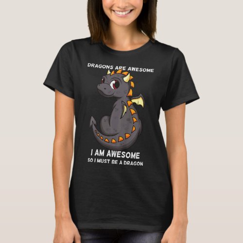 Kids Dragons Are Awesome Im A Dragon For Boys And  T_Shirt