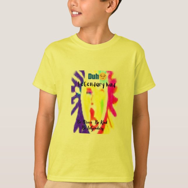 Kids “Duh” Legendary Kind T-Shirt (Front)