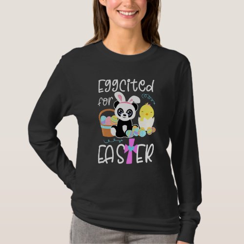 Kids Eggcited For Easter Eggs Panda Bunny Chick Fu T_Shirt