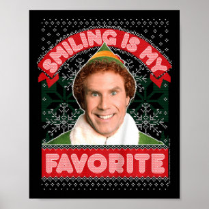 Kids Elf Buddy Smiling Is My Favorite Christmas Poster