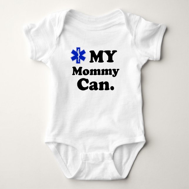Kids EMT MY Mommy can Baby Bodysuit (Front)