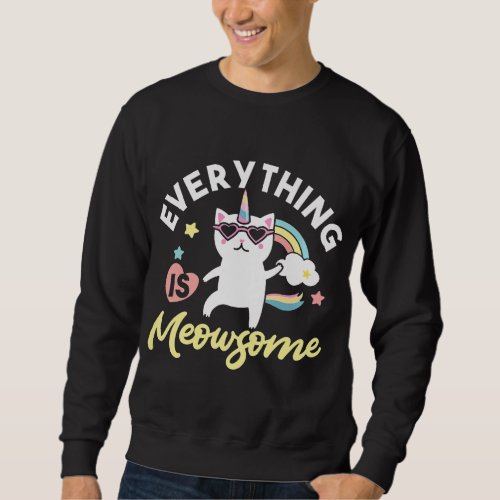 Kids Everything Is Meowsome Cat Unicorn Kitten Kit Sweatshirt