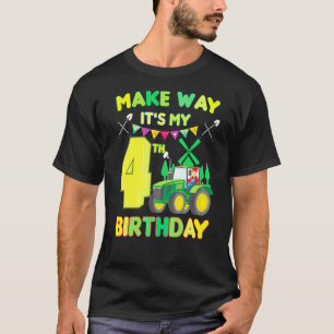 Kids Farmer Birthday Make Way Its My 4th Birthday  T-Shirt