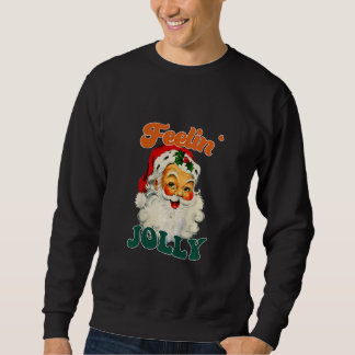 Kids Feelin' Jolly Vintage Merry Christmas Xmas Vi Sweatshirt