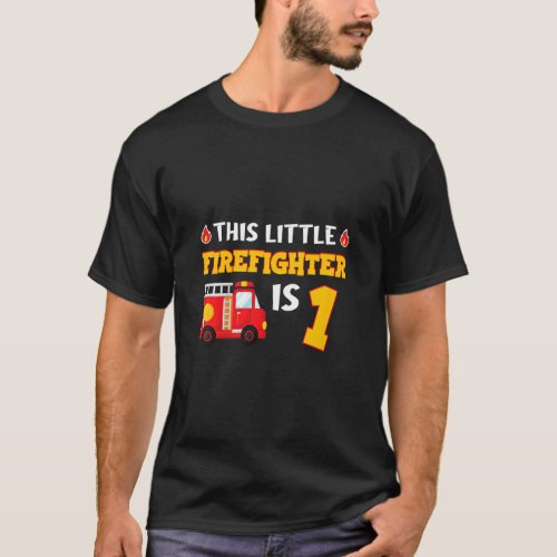 Kids Fire Truck  1 Year Old  Little Firefighter 1s T_Shirt