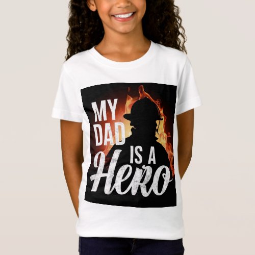 Kids Firefighter Dad Hero T_Shirt