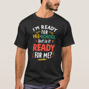 Kids First Day Of School 1st Day Of Preschool Pre T-Shirt