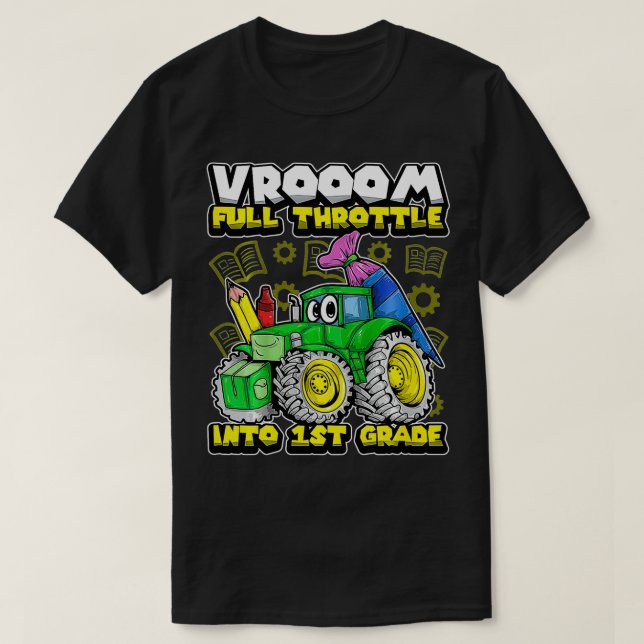 Kids First Grade Tractor VROOM First Day Of School T-Shirt (Design Front)