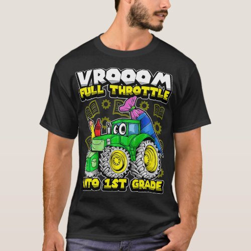 Kids First Grade Tractor VROOM First Day Of School T_Shirt
