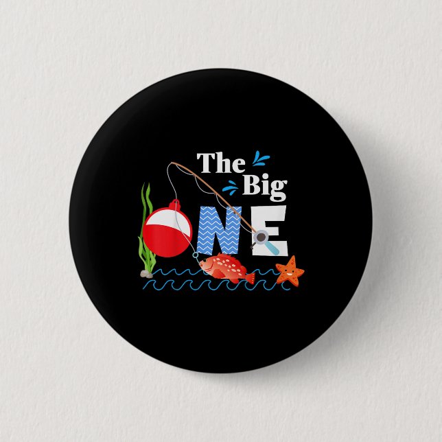 Kids Fishing The Big One Year 1st First Birthday L Button (Front)