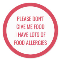 Kids Food Allergy Please Don't Give Me Food Classic Round Sticker