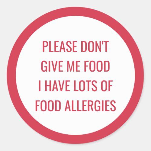 Kids Food Allergy Please Dont Give Me Food Classic Round Sticker
