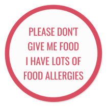 Kids Food Allergy Please Don't Give Me Food Classic Round Sticker