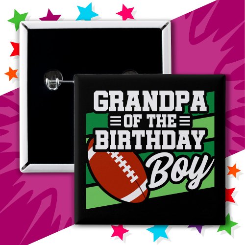 Kids Football Party Grandpa of the Birthday Boy Button