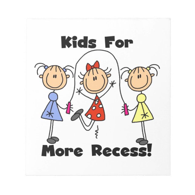 Kids For More Recess Notepad (Front)