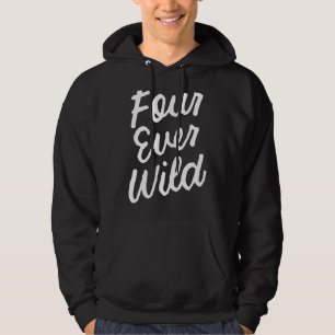 Kids Four Ever Wild 4th Birthday Girl 4 Year Old K Hoodie
