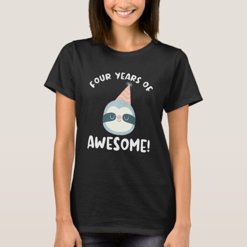 Kids Four Years Of Awesome Sloth Fourth Birthday 4 T_Shirt