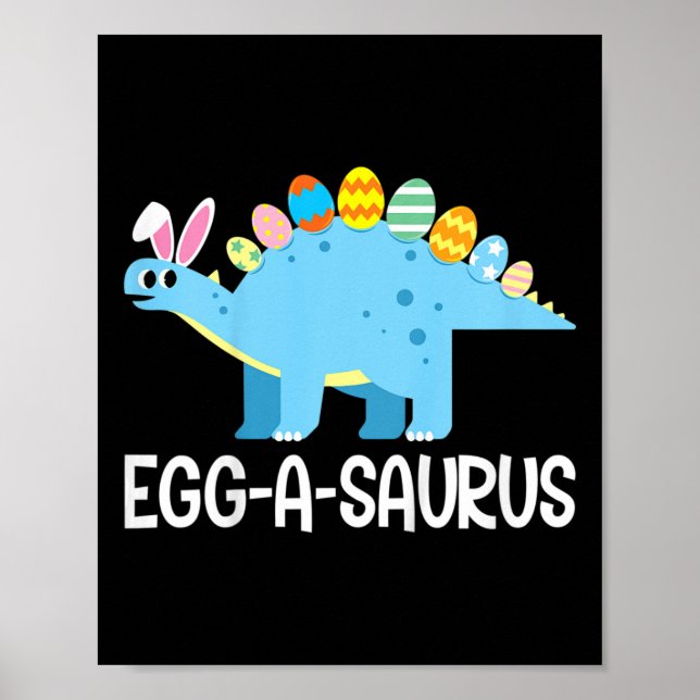 Kids Fun Eggasaurus Dinosaur Easter Egg Hunt Kids  Poster (Front)
