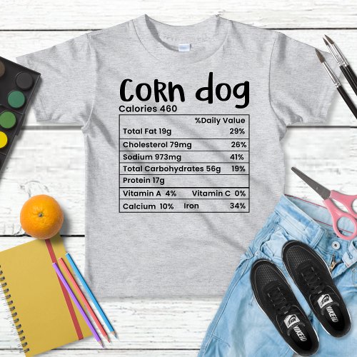 Kids Funny Corn Dog Nutrition Label T_Shirt