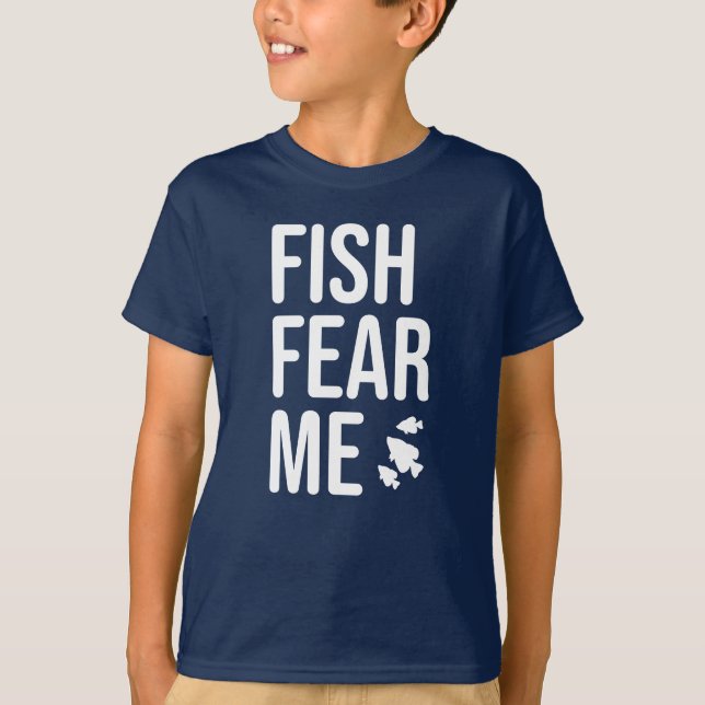 Kid's Funny Fishing Shirt Fish Fear Me (Front)