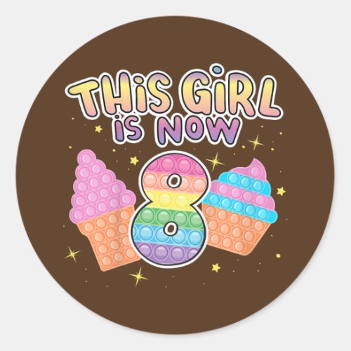 Kids Funny This girl Is Now 8 Cool 8th Birthday Classic Round Sticker