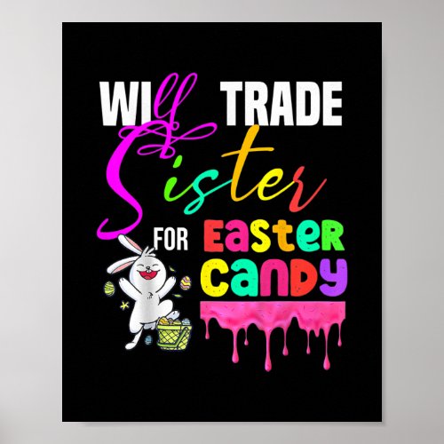 Kids Funny Will Trade Sister For Easter Candy Poster