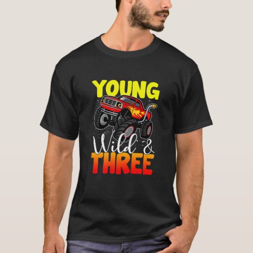Kids Funny Young Wild Three Monster Truck Lover 3R T_Shirt