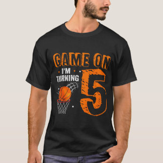 Kids Game On I'M Turning 5 Basketball 5Th Birthday T-Shirt
